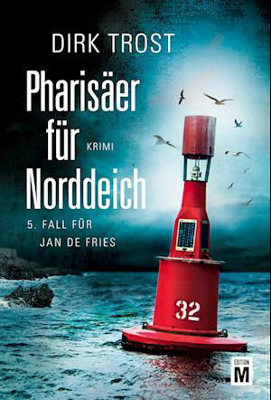 Cover for Trost · Pharisäer für Norddeich (Buch)