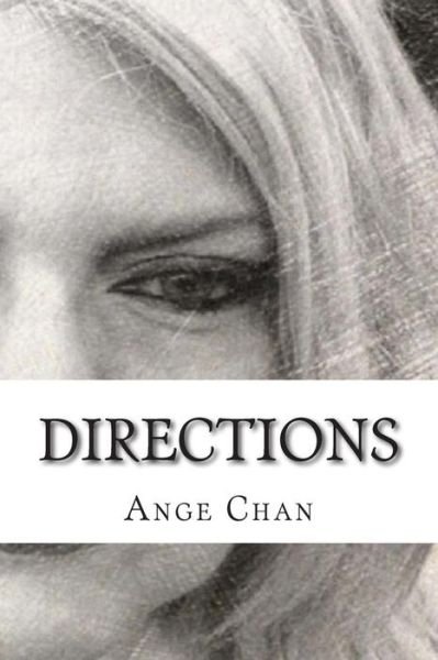 Ange Chan · Directions: Poetry (Paperback Bog) (2015)