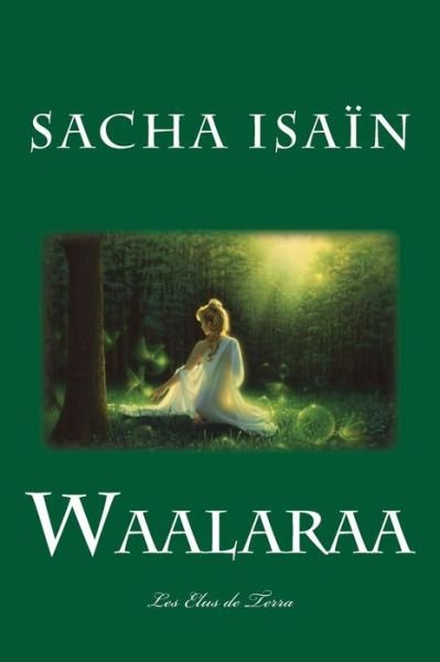 Cover for Sacha Isain · Waalaraa (Taschenbuch) (2015)