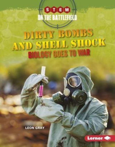 Cover for Leon Gray · Dirty Bombs and Shell Shock (Book) (2017)