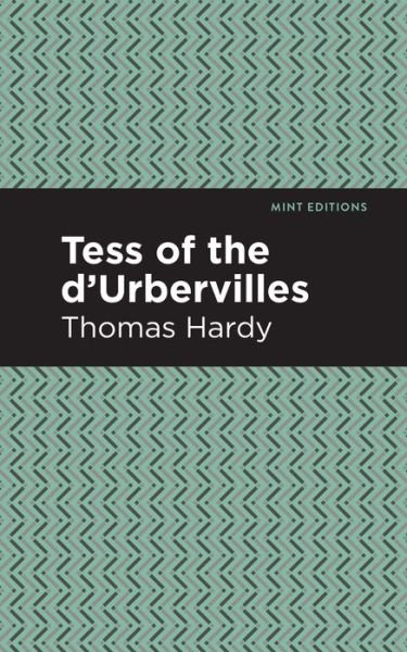 Cover for Thomas Hardy · Tess of the d'Urbervilles - Mint Editions (Pocketbok) (2020)