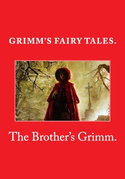 Cover for The Brothers Grimm · Grimm's Fairy Tales. (Paperback Book) (2015)