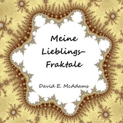 Cover for David E McAdams · Meine Lieblings-Fraktale (Paperback Book) (2016)