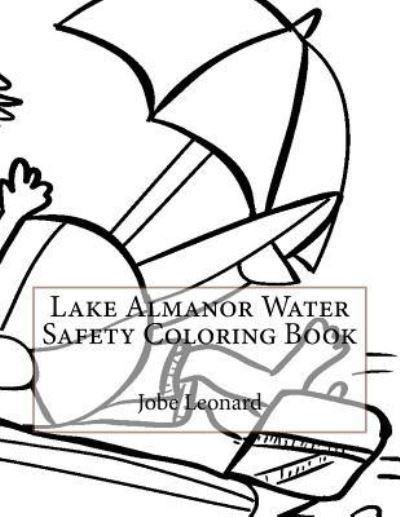 Cover for Jobe Leonard · Lake Almanor Water Safety Coloring Book (Paperback Book) (2016)