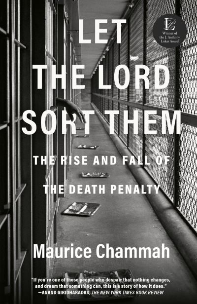 Cover for Maurice Chammah · Let the Lord Sort Them: The Rise and Fall of the Death Penalty (Pocketbok) (2022)