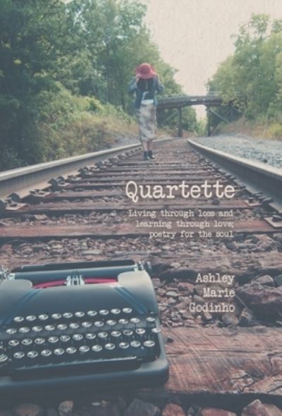 Cover for Ashley Marie Godinho · Quartette (Hardcover Book) (2021)