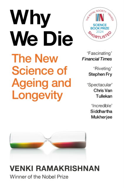 Cover for Venki Ramakrishnan · Why We Die: The New Science of Ageing and Longevity (Paperback Book) (2025)