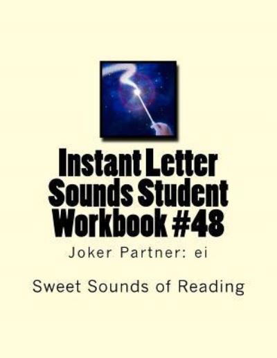 Cover for Sweet Sounds of Reading · Instant Letter Sounds Student Workbook #48 : Joker Partner (Pocketbok) (2016)