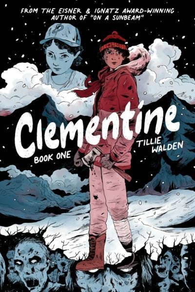 Cover for Tillie Walden · Clementine Book One - CLEMENTINE GN (Paperback Book) (2022)