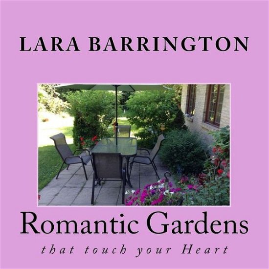 Cover for Lara Barrington · Romantic Gardens (Taschenbuch) (2016)