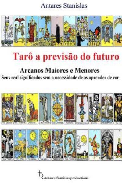 Cover for Antares Stanislas · Taro a previsao do futuro (Paperback Book) (2016)