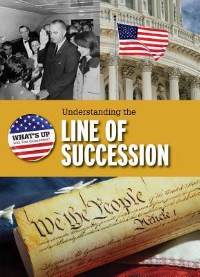 Cover for Amie Jane Leavitt · Understanding the Line of Succession (Paperback Book) (2017)