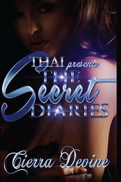 Cover for Cierra Devine · The Secret Diaries (Paperback Book) (2016)