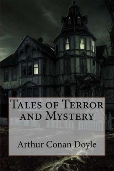 Cover for Sir Arthur Conan Doyle · Tales of Terror and Mystery Arthur Conan Doyle (Paperback Book) (2016)