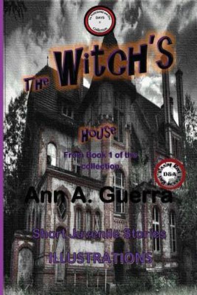 Cover for MS Ann a Guerra · The Witch's House (Paperback Book) (2017)