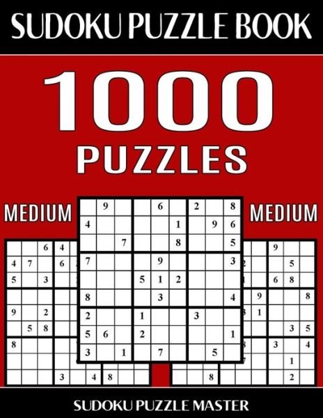 Cover for Sudoku Puzzle Master · Sudoku Puzzle Book 1,000 Medium Puzzles, Jumbo Bargain Size Book (Paperback Book) (2017)