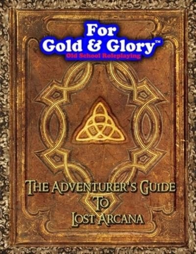 Cover for Scott Morgan · The Adventurer's Guide to Lost Arcana (Taschenbuch) (2017)