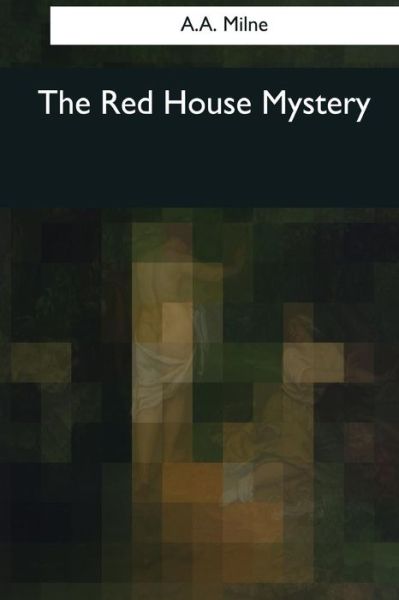 Cover for A A Milne · The Red House Mystery (Paperback Book) (2017)