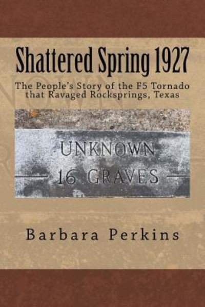 Cover for Adjunct Professor of English Barbara Perkins · Shattered Spring 1927 (Paperback Bog) (2018)