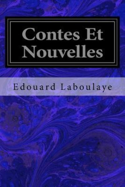 Cover for Edouard Laboulaye · Contes Et Nouvelles (Paperback Book) (2017)