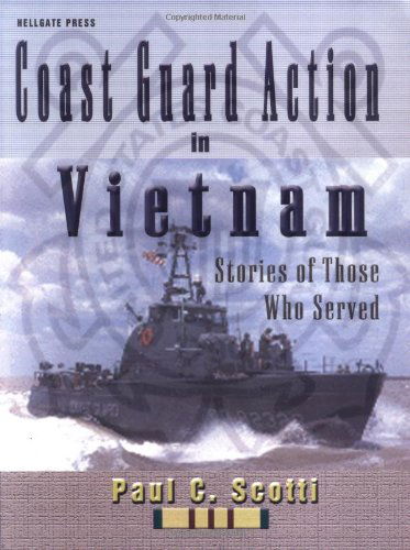 Cover for Paul C. Scotti · Coast Guard Action In Vietnam: Stories of Those Who Served (Paperback Book) [1st edition] (2000)