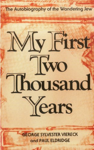 Cover for George Sylvester Viereck · My First Two Thousand Years: The Autobiography of the Wandering Jew (Paperback Book) (2001)