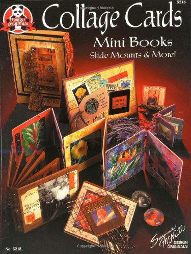 Collage Cards Mini Books, Slide Mounts & More: Mini Books Slide Mounts and More - Suzanne Mcneill - Books - Design Originals - 9781574215281 - 2004