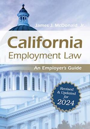 Cover for James J. McDonald · California Employment Law (Book) (2024)