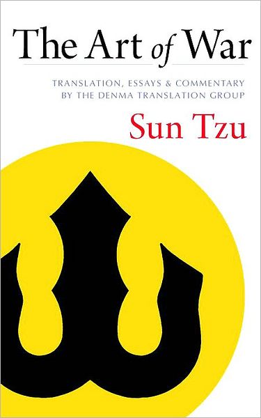 Cover for Sun Tzu · The Art of War: Translation, Essays, and Commentary by the Denma Translation Group (Taschenbuch) [2 Revised edition] (2009)