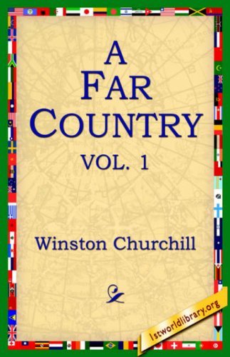 Cover for Winston Churchill · A Far Country, Vol1 (Taschenbuch) (2004)