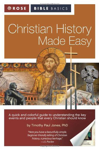 Cover for Timothy Paul Jones · Christian History Made Easy (Rose Bible Basics) (Taschenbuch) [Student / Stdy Gde edition] (2009)