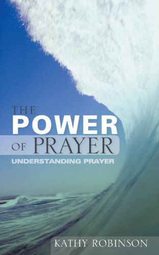 Cover for Kathy Robinson · The Power of Prayer (Paperback Book) (2006)