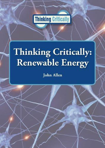 Cover for John Allen · Thinking Critically: Renewable Energy (Inbunden Bok) (2013)