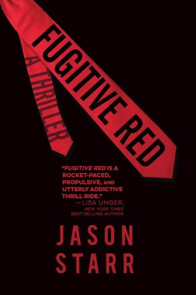 Cover for Jason Starr · Fugitive Red a novel (Book) (2018)