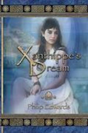 Xanthippe's Dream - Philip Edwards - Other - Strategic Book Publishing & Rights Agenc - 9781609111281 - February 15, 2022