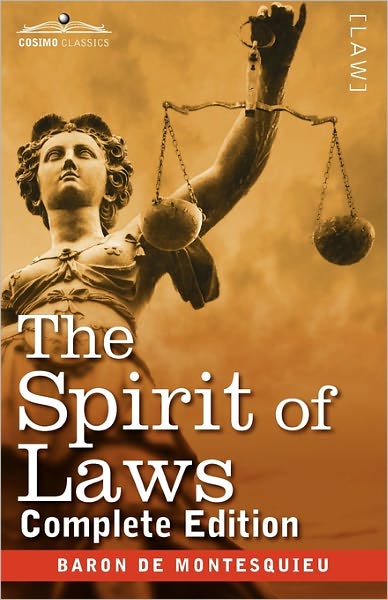 Cover for Charles Baron De Montesquieu · The Spirit of Laws (Paperback Book) (2011)
