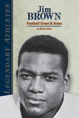 Cover for Marty Gitlin · Jim Brown: Football Great &amp; Actor (Legendary Athletes) (Inbunden Bok) (2014)