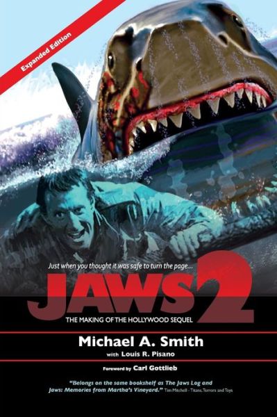 Cover for Michael A Smith · Jaws 2: The Making of the Hollywood Sequel: Updated and Expanded Edition (Pocketbok) (2018)