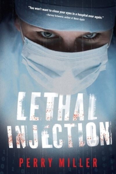 Cover for Perry Miller · Lethal Injection (Paperback Book) (2019)