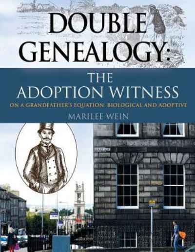Cover for Marilee Wein · Double Genealogy: The ADOPTION WITNESS (Paperback Book) (2018)