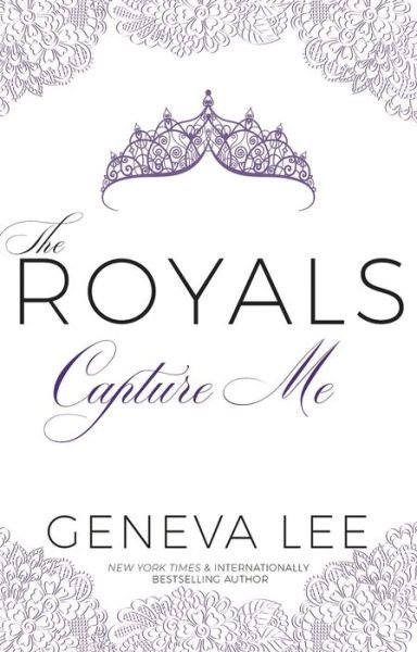 Cover for Geneva Lee · Capture Me - Royals Saga (Paperback Book) (2018)