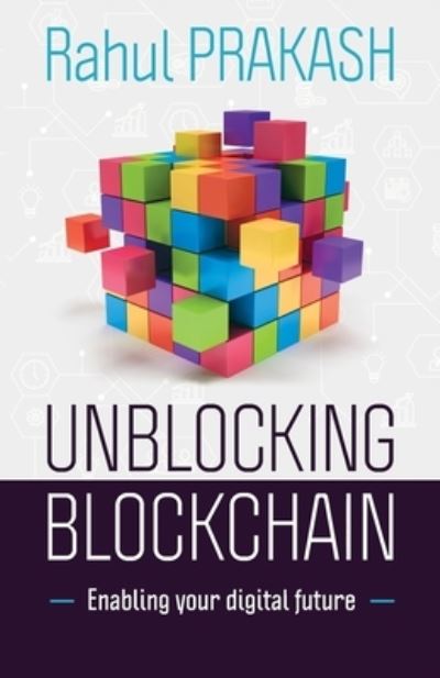 Cover for Rahul Prakash · Unblocking Blockchain (Paperback Book) (2021)