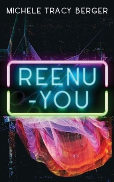 Cover for Tracy Berger Michele · Reenu-You (Paperback Book) (2020)