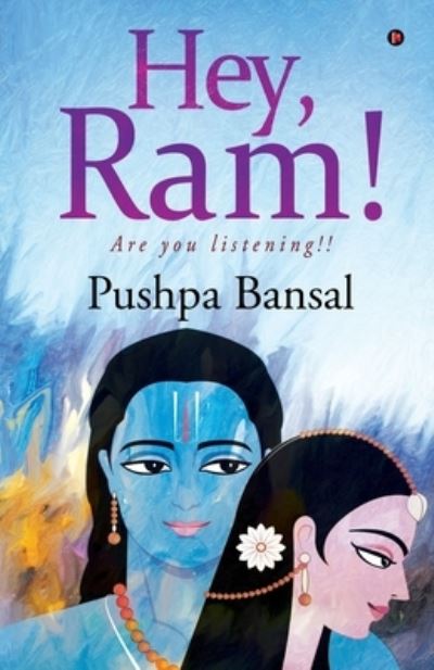 Cover for Pushpa Bansal · Hey, Ram! (Paperback Book) (2019)