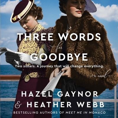 Three Words for Goodbye - Hazel Gaynor - Music - HARPERCOLLINS - 9781665100281 - July 27, 2021