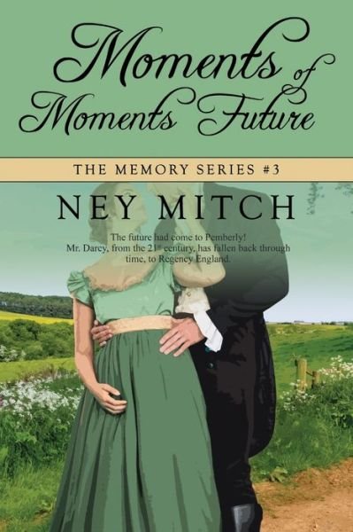 Cover for Ney Mitch · Moments of Moments Future (Bog) (2020)