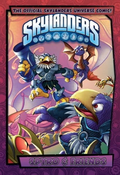 Cover for Ron Marz · Skylanders: Spyro &amp; Friends: Biting Back - Skylanders (Hardcover Book) (2018)