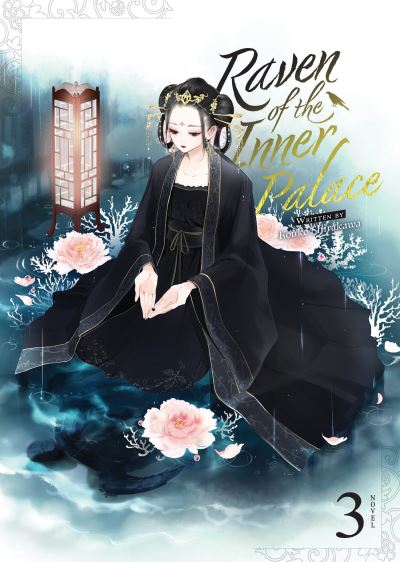 Cover for Kouko Shirakawa · Raven of the Inner Palace (Light Novel) Vol. 3 - Raven of the Inner Palace (Light Novel) (Paperback Book) (2023)