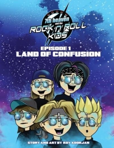 Cover for Roy Adorjan · 7th heaven and the Rock'n'Roll Kids - Land Of Confusion (Pocketbok) (2019)
