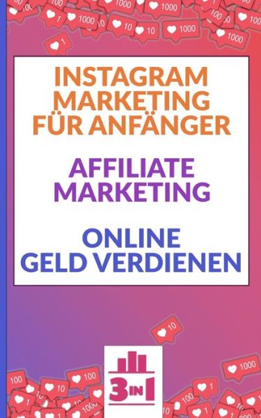 Cover for Timm Willenberg · Instagram Marketing fur Anfanger - Affiliate Marketing - Online Geld verdienen (Paperback Book) (2019)